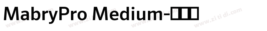 MabryPro Medium字体转换